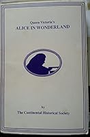 Queen Victoria's Alice in Wonderland 0960990038 Book Cover