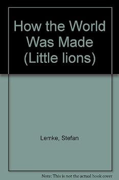 Paperback How the World Was Made (Little lions) Book