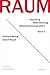 Produktbild Raum / Gestaltung  Wahrnehmung  Wirklichkeitskonstruktion: Raum / Raum - Band 2: Gestaltung  Wahrnehmung  Wirklichkeitskonstruktion / Gestaltung - Wahrnehmung - Wirklichkeitskonstruktion