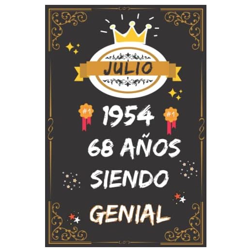 CUADERNO, JULIO 1954, 68 Años Siendo Genial: Regalo de 68 cumpleaños para mujeres y hombres, ideas de 68 cumpleaños... un cumpleaños... divertido, ... regalo de 68 cumpleaños para él/ella.