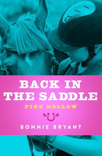 Back in the Saddle (Pine Hollow Book 12)
