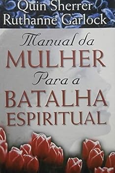 Board book MANUAL DA MULHER PARA A BATALHA ESPIRITUAL [Portuguese_Brazilian] Book