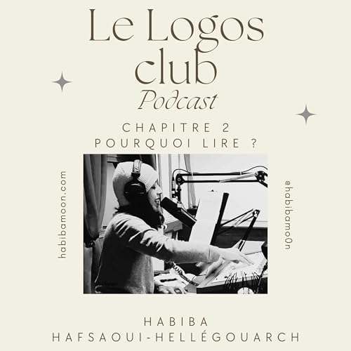 Logos Club - Livre I, Chapitre 2 - Pourquoi lire ?