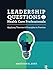 Leadership Questions for Health Care Professionals