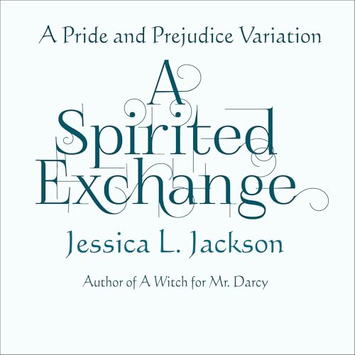 A Spirited Exchange by Jessica L. Jackson episode artwork