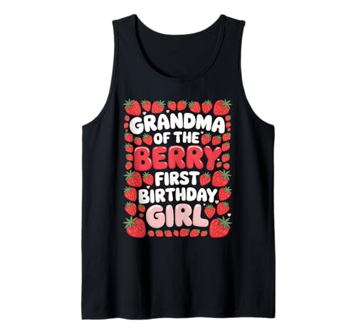 Funny Mothers Day Grandma Of The Berry First Birthday Girl Camiseta sin Mangas