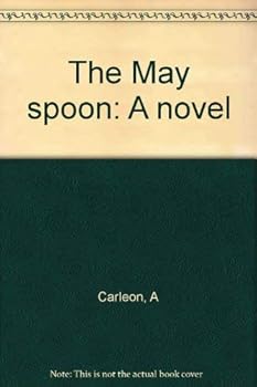 Hardcover The May spoon: A novel Book