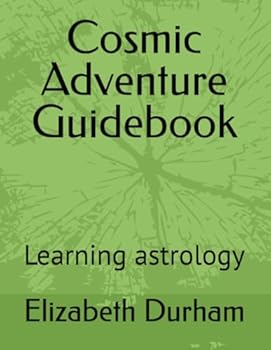 Paperback Cosmic Adventure Guidebook: Learning astrology Book