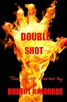 Double Shot: Blue Balls in Hell & More Than Enough Short Stories 1505911974 Book Cover