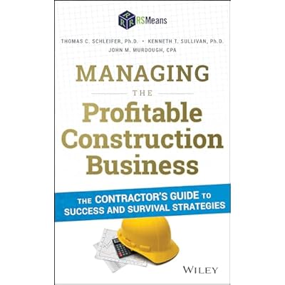 Managing the Profitable Construction Business