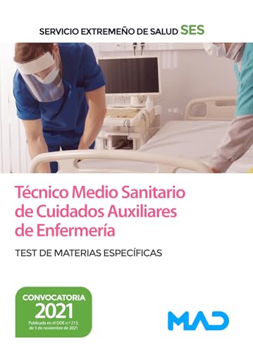 Portada de Técnico medio sanitario de cuidados auxiliares de enfermería del servicio extremeño de salud . Test de materias específi