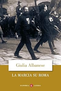 Vedi scheda su Amazon La marcia su Roma. Nuova ediz.