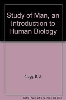 Hardcover Study of Man, an Introduction to Human Biology Book