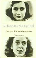 ME LLAMO ANA, DIJO, ANA FRANK TD Mnostrum 8496391124 Book Cover