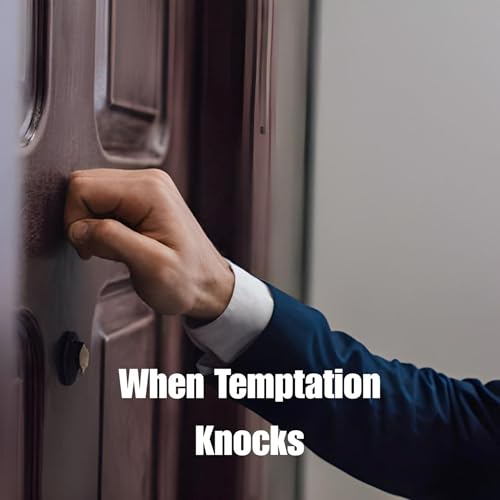 When Temptation Knocks Podcast Por  arte de portada