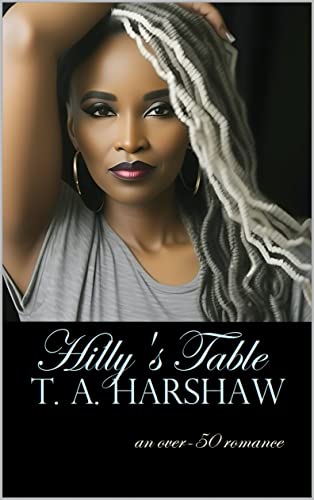 Hilly's Table: an over-50 romance (California Dreamin' Book 1)