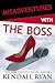 Misadventures with the Boss (Misadventures Series)