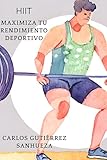 HIIT: Maximiza tu rendimiento deportivo: Aumenta Tu Potencial: El Plan Completo de HIIT para Rendimiento Deportivo Óptimo