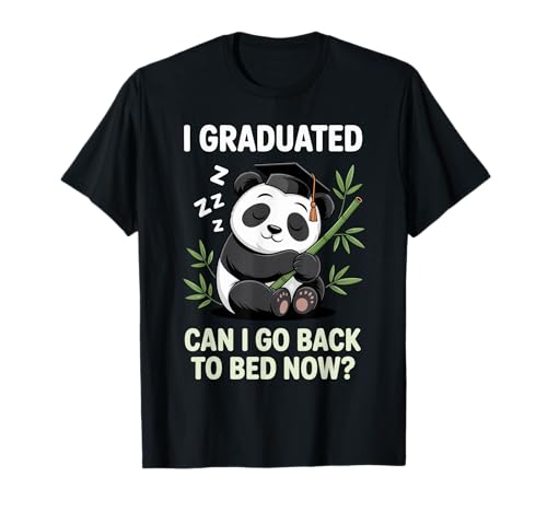 I Graduated Can Go Back to Bed Now Funny Panda Graduation T-Shirt