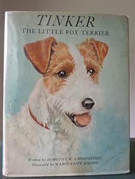 Hardcover Tinker: The Little Fox Terrier Book