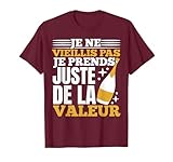 Cadeau amusant pour les hommes de tous âges. Humour pour retraite - Phrase drole et ironique Je Ne Vieillis Pas Je Prend De La Valeur.
