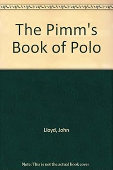Hardcover The Pimm's Book of Polo Book