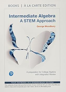 Loose Leaf Intermediate Algebra: A Stem Approach Book