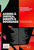 Acesso à Justiça, Direito e Sociedade: Estudos em homenagem ao Professor Marc Galanter
