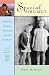 Special Siblings: Growing Up with Someone with a Disability, Revised Edition