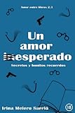  Un amor esperado: Secretos y bonitos recuerdos
