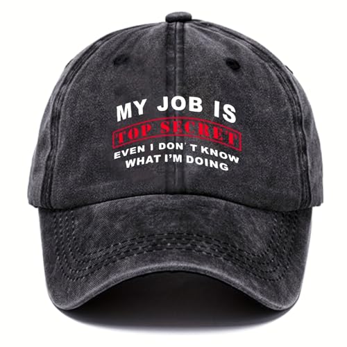 My Job is A Top Secret.Letter Print Baseball Cap, Washed Cotton Sun Hats for Men Women (Black,Adjustable)