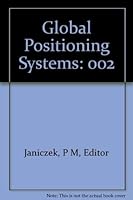 Global Positioning System: Papers Published in 'Navigation', Volume II 0936406011 Book Cover
