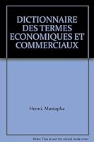DICTIONNAIRE DES TERMES ECONOMIQUES ET COMMERCIAUX B0016CV5UA Book Cover