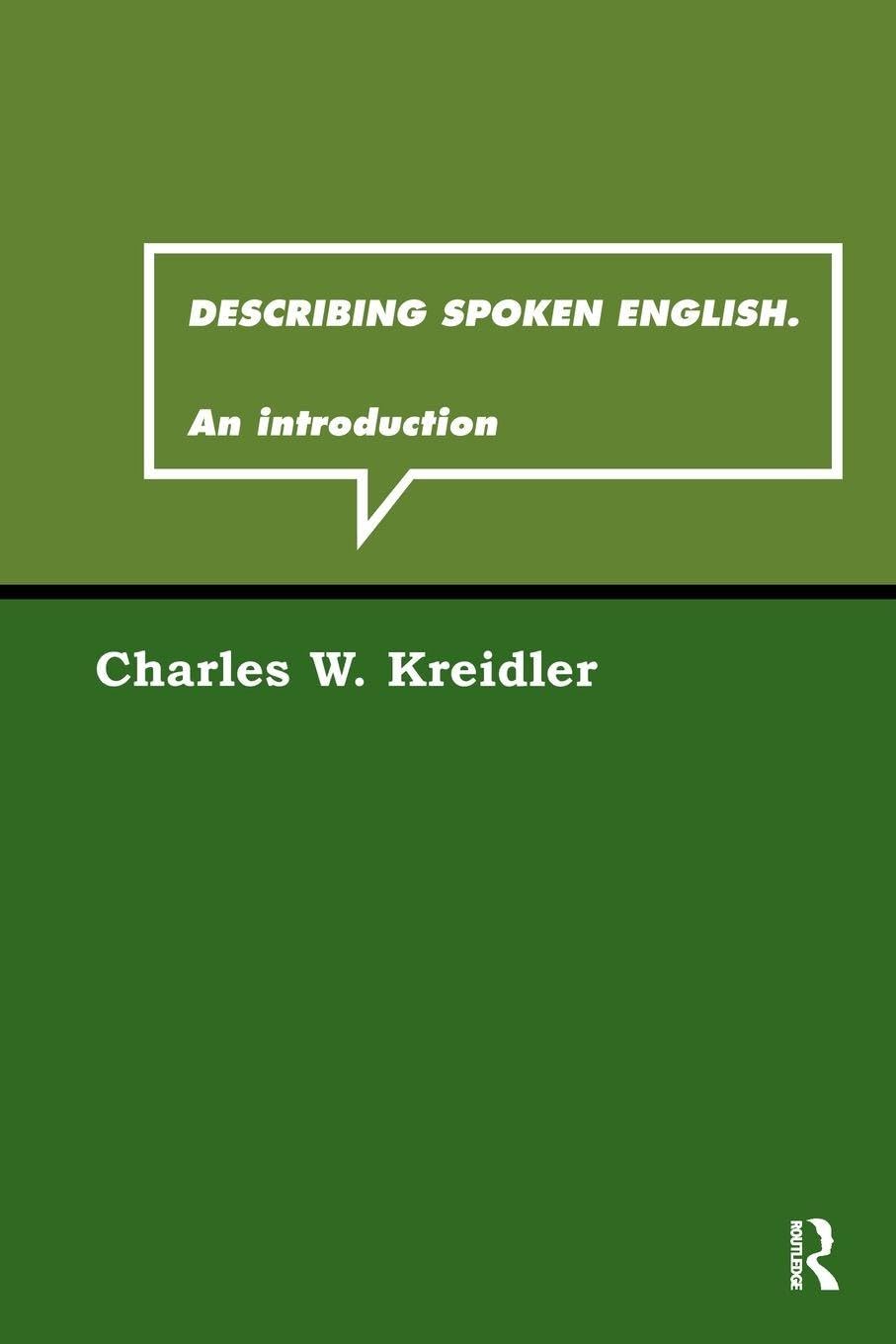 Describing Spoken English: An Introduction (Routledge Grammar)