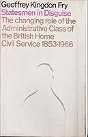 Statesmen in Disguise 0333002903 Book Cover