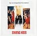 Swing Kids: Music From The Original Motion Picture Soundtrack