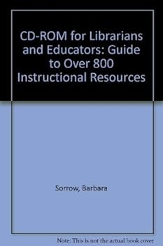 Paperback Cd-Rom for Librarians and Educators: A Guide to over 800 Instructional Resources Book