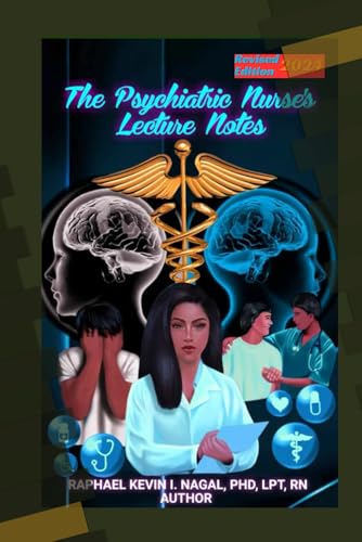 Psychiatric Nurse’s Lecture Notes