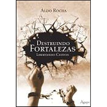 Paperback Destruindo Fortalezas. Libertando Cativos [Portuguese_Brazilian] Book