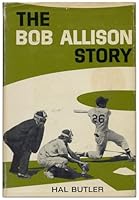 Bob Allison Story B003A5FXF4 Book Cover