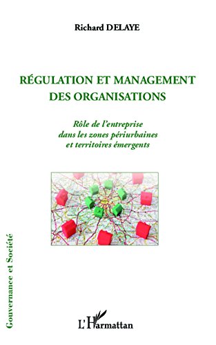 Régulation et management des organisations : le manuel d'économie et gestion pour licence