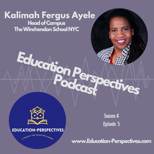 Page de couverture de Bridging Education and Real-Life Experiences: The Winchendon School's Kamilah Ayele