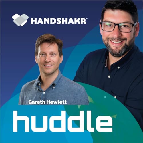 Handshakr Huddle Podcast &mdash; Season 2: Episode #1 &mdash; Gareth Hewlett Podcast Por  arte de portada