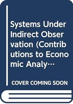 Hardcover Systems Under Indirect Observation (Contributions to Economic Analysis) Book