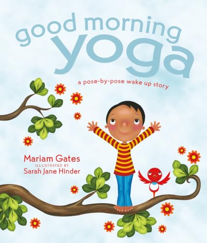 Good Morning Yoga: A Pose-by-Pose Wake Up Story (Good Night Yoga) image 3