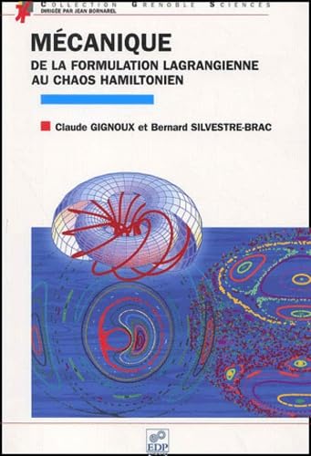 MECANIQUE DE LA FORMULATION LAGRANGIENNE AU CHAOS HAMILTON.