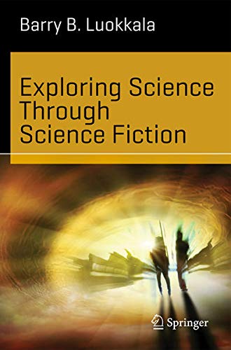 Buy Exploring Science Through Science Fiction (Science and Fiction) — BookShops.in
