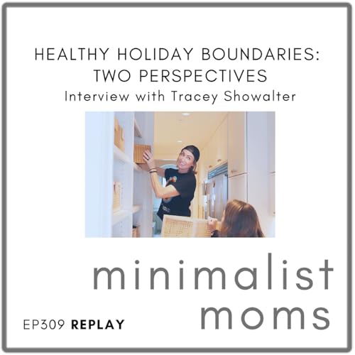 [REPLAY] Healthy Holiday Boundaries: Two Perspectives | Tracey Showalter Podcast Por  arte de portada