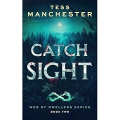 Catch Sight Audiolibro Por Tess Manchester arte de portada