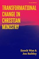 Transformational Change in Christian Ministry Second Edition (Relational) 1954692129 Book Cover